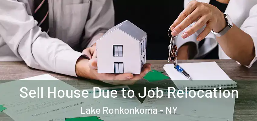  Sell House Due to Job Relocation Lake Ronkonkoma - NY