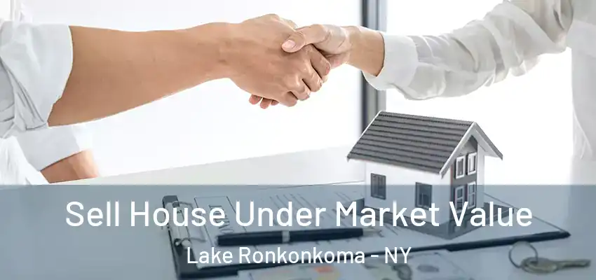 Sell House Under Market Value Lake Ronkonkoma - NY