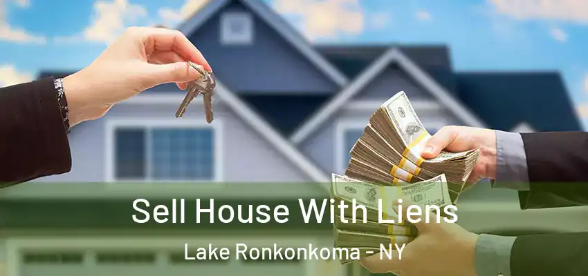  Sell House With Liens Lake Ronkonkoma - NY